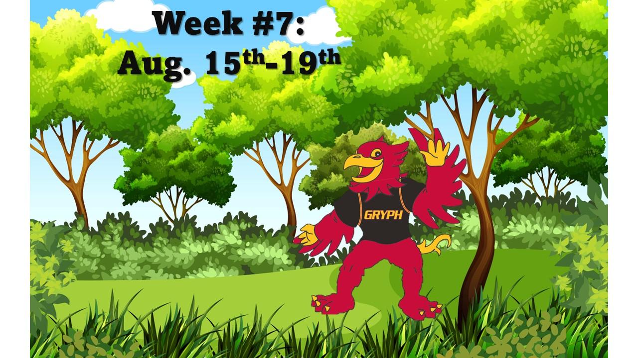 Cover of Gryphon Camps Week #7 Aug.15-19