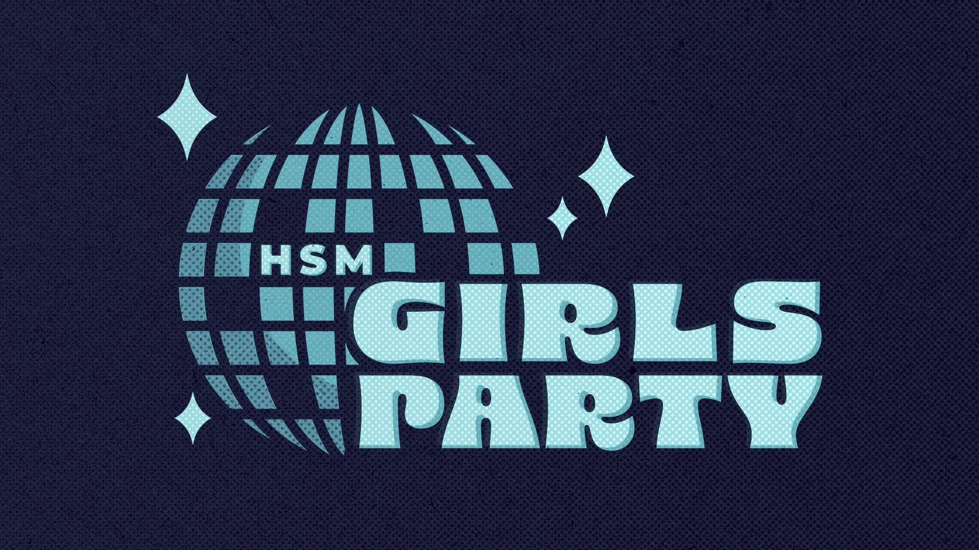 HSM Girls Party 2024