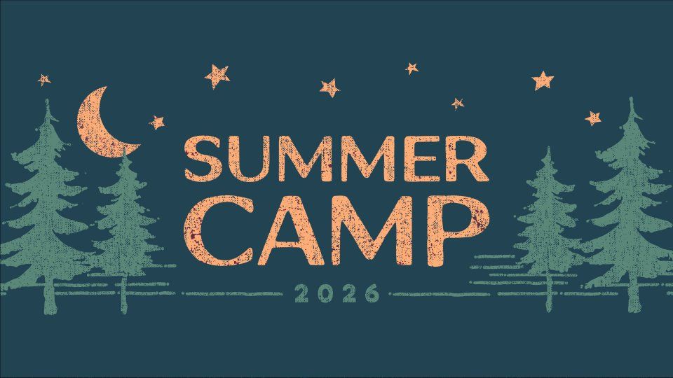CrossWay Community Church Camp 2026