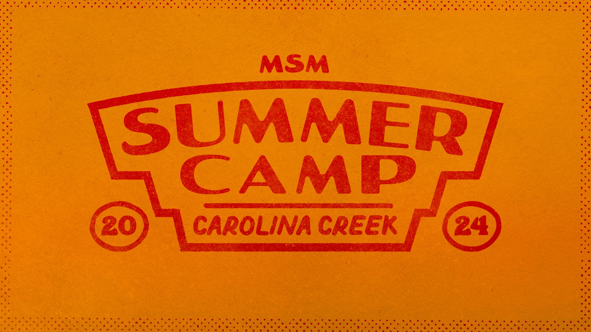 MSM Summer Camp 2025